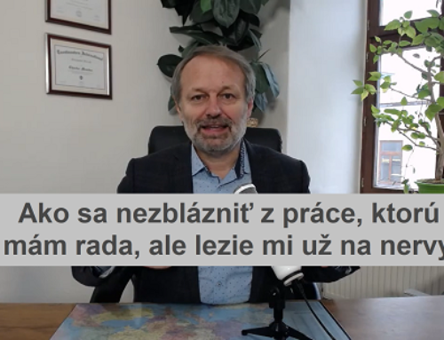 Ako sa nezblázniť z práce, ktorú mám rada?